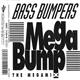 Bass Bumpers - Mega Bump (The Megamix)